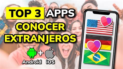 apps para conocer extranjeros|Las 5 mejores apps para conocer gente del extranjero